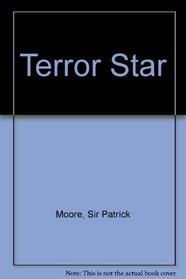 Terror Star (Scott Saunders space adventure series / Patrick Moore)