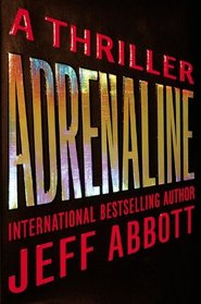 Adrenaline (Sam Capra, Bk 1)