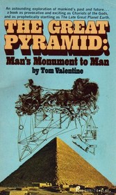 The Great Pyramid : Man's Monument to Man