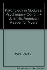 Psychology, Eighth Edition, in Modules (cloth), Psychinquiry CD-ROM & Scientific American Reader for Myers