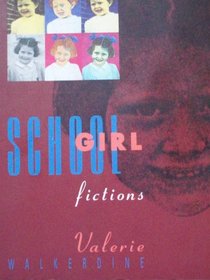Schoolgirl Fictions