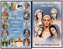 The Many Faces of Mary, a love story books I and II