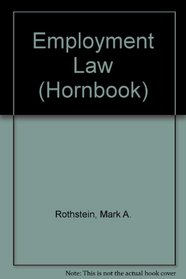 Employment Law (Hornbook)