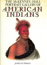 The Mckenny-Hall Portrait Gallery Of American Indians