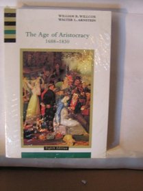 The Age of Aristocracy 1688 to 1830