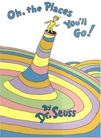 Oh, the Places You'll Go! (Classic Seuss)