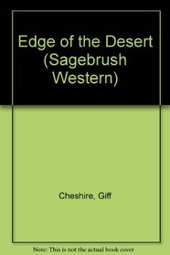 Edge of the Desert (Sagebrush Western)