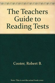 The Teachers Guide to Reading Tests