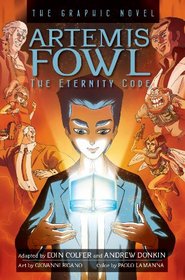 The Artemis Fowl #3: Eternity Code Graphic Novel