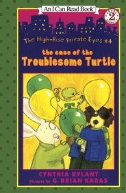 Case of the Troublesome Turtle: High-rise Private Eyes 4 (I Can Read Level 2)