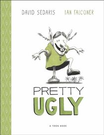 Pretty Ugly (Toon Books)