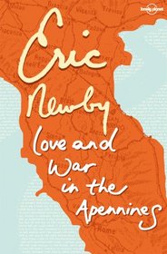 Love & War in the Apennines (Travel Literature)
