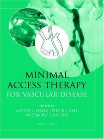 Minimal Access Therapy for Vascular Disease