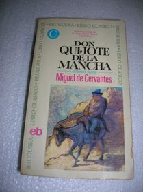 DON QUIJOTE DE LA MANCHA SEGUNDA PARTE NO-98 (LIBRO CLASICO, 96)