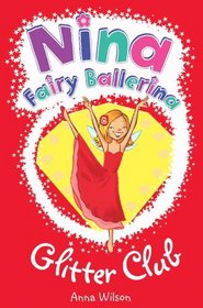 Nina Fairy Ballerina: 9 Glitter Club (No. 9)