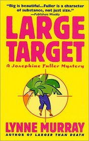 Large Target (Josephine Fuller, Bk 2)