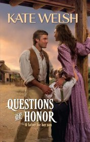 Questions of Honor (Harlequin Historical Romance)