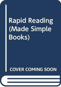 Rapid Reading (Made Simple Books)