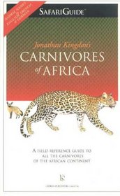 Carnivores of Africa: Safariguide