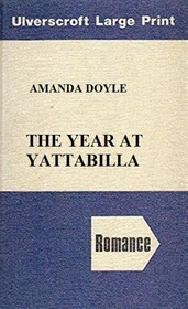 The Year at Yattabilla (Large Print)