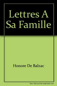 Lettres a Sa Famille