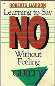 Learning to Say No Without Feeling Guilty