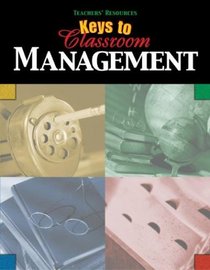 Keys to Classroom Management (Teachers' Resources)