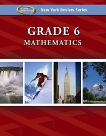 New York Review Series, Grade 6 Mathematics Review Workbook (Glencoe Mathematics)