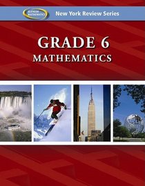 New York Review Series, Grade 6 Mathematics Review Workbook (Glencoe Mathematics)