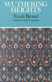 Wuthering Heights: Complete, Authoritative Text With Biographical and Historical Contexts, Critical Story and Essays from Five Contemporary Critical