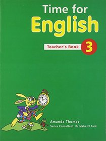 Time for English: Teacher's Book 3