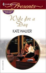 Wife for a Day (Harlequin Presents, No 33)