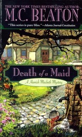 Death of a Maid (Hamish MacBeth, Bk 23)