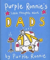 Purple Ronnie's Little Thoughts about Dads
