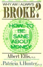 Why Am I Always Broke?: How to Be Sane About Money