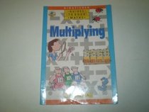 Multiplying (Guide to Good Mathematics)