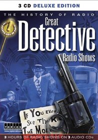 History of Radio: Great Detectives (Golden Age of Radio)