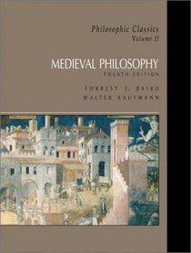 Philosophic Classics, Volume II: Medieval Philosophy (4th Edition)