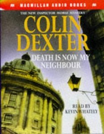 Death Is Now My Neighbour an Inspector Morse Story
