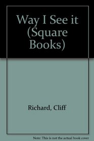 WAY I SEE IT (SQUARE BOOKS)
