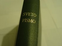 Sveto Pismo (Holy Bible in Croatian)