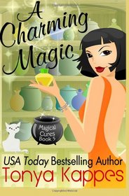 A Charming Magic (Magical Cures Mystery Series) (Volume 5)