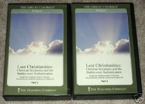 Lost Christianities (CDs): Christian Scriptures and the Battles over Authentication - The Teaching Company (The Great Courses)