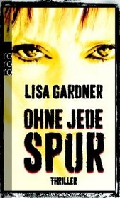 Ohne Jede Spur (The Neighbor) (D.D. Warren, Bk 3) (German Edition)