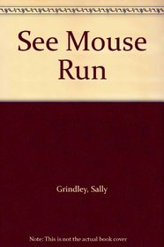See Mouse Run