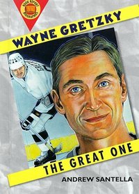 Wayne Gretzky: The Great One (Book Report Biographies)