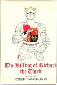 The Killing of Richard the Third