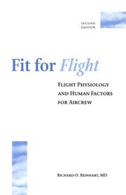 Fit for Flight: Flight Physiology and Human Factors for Aircrew