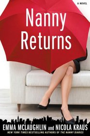 Nanny Returns (Nanny Diaries - Sequel)