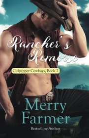 Rancher's Remorse (Culpepper Cowboys) (Volume 2)